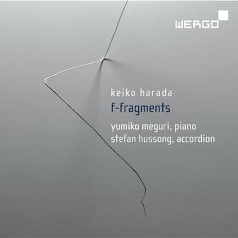 Keiko Harada: F-Fragments, Works for Accordion and Piano