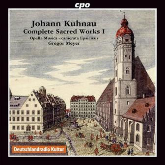 Kuhnau: Complete Sacred Works, Vol. 1