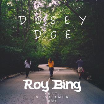 Dosey Doe (feat. Olive Amun & BOI)