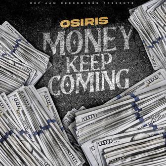 Money Keep Coming - Single