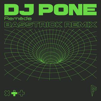 Remède (Basstrick Remix)