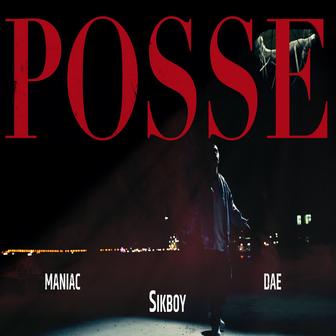 POSSE (feat. DAE, MAN1AC) [Remix]