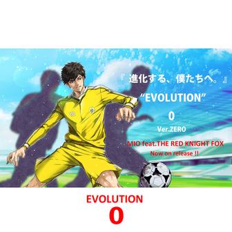 EVOLUTION ０ (feat. THE RED KNIGHT FOX) [Rock Ver.]