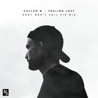 Feeling Lost (Eddy Don't Sail VIP Mix)