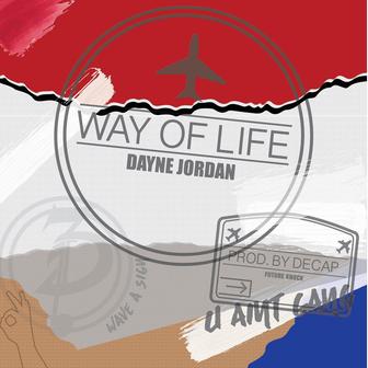 WAY OF LIFE