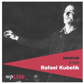 Janáček, Jenůfa, Rafael Kubelík (Live)