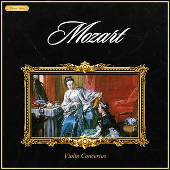 Mozart: Violin Concertos
