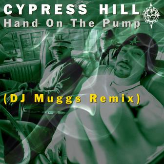 Hand On The Pump (DJ MUGGS 2021 Remix) - Single