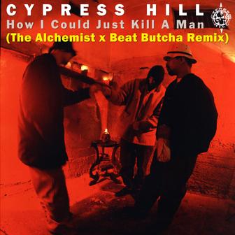 How I Could Just Kill a Man (The Alchemist x Beat Butcha Remix) - Single