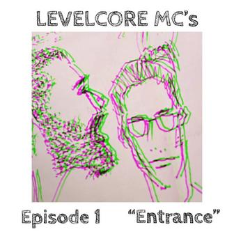 Episode 1 "Entrance"