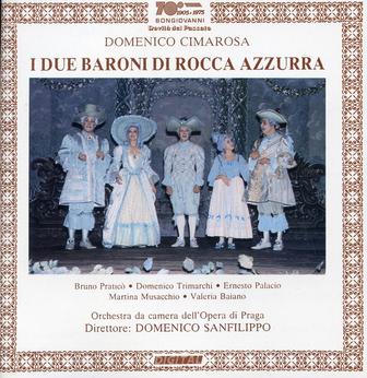 Cimarosa: I due baroni di Rocca Azzura (Live)