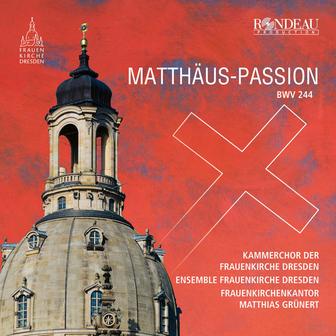 Johann Sebastian Bach: Matthäus-Passion, BWV 244 (St Matthew Passion BWV 244)
