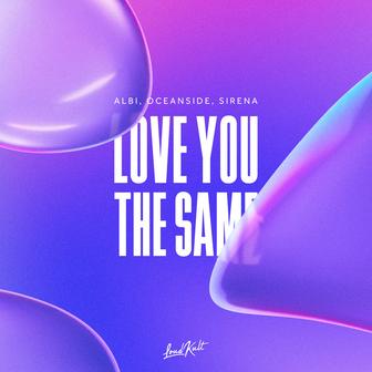 Love You the Same