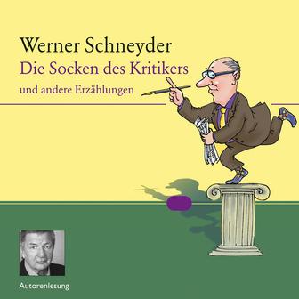 Die Socken des Kritikers (und andere Erzählungen)