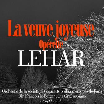 Lehar : La veuve joyeuse, opérette