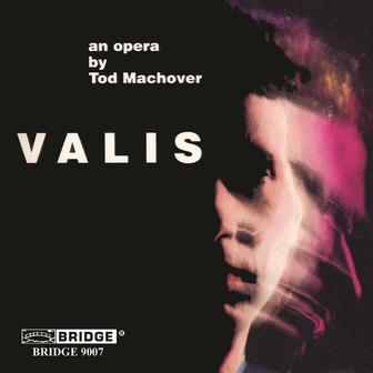 Tod Machover: Valis