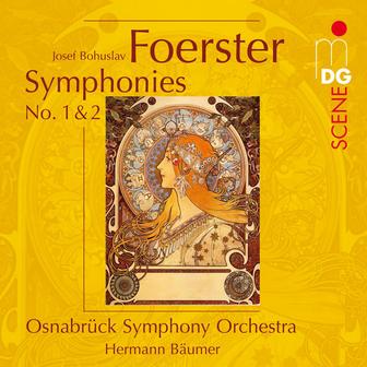 Foerster: Symphonies No. 1 & 2