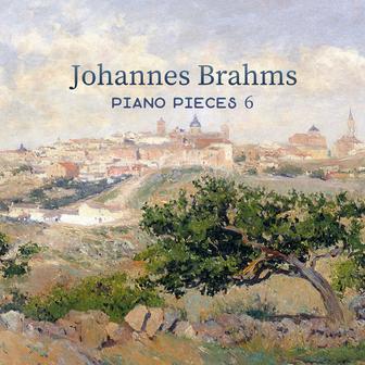Brahms Johannes piano pieces 6
