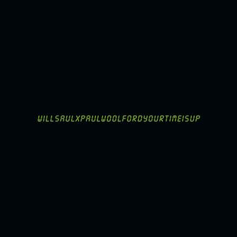 Your Time Is Up