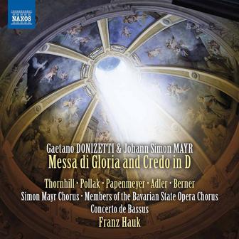 Donizetti & Mayr: Messa di gloria & Credo in D Major