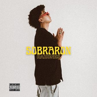 Sobraron Razones - Single