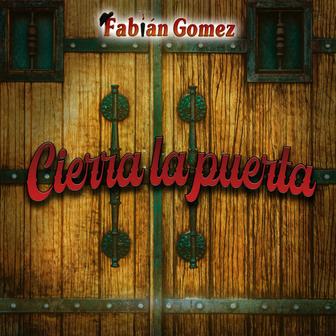 Cierra la Puerta - Single