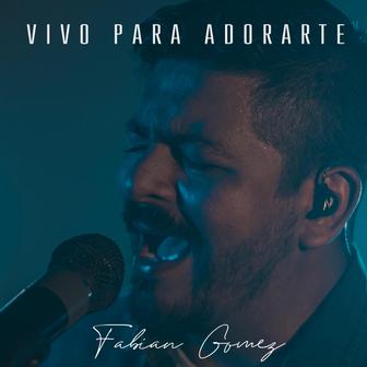 Vivo para Adorarte - Single