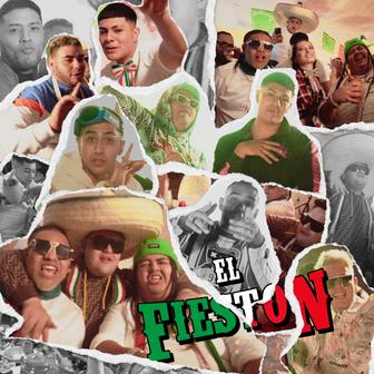 El Fiestón (feat. B.OG, Chino El Gorila, Daniel Martinez, José Dolche, El Habano, Eme MalaFe & Ugo Angelito) - Single