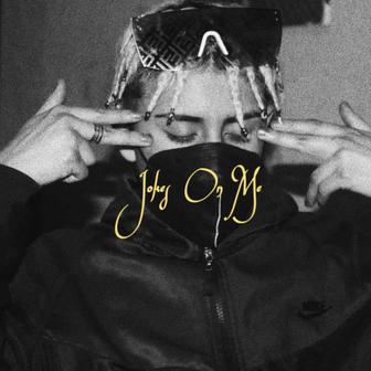 Jokes on Me - EP