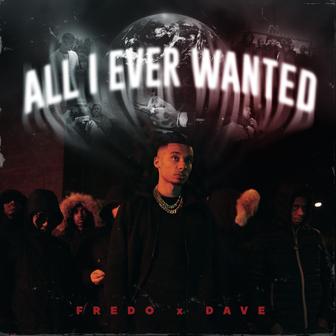 All I Ever Wanted (Edit) [feat. Dave] - Single