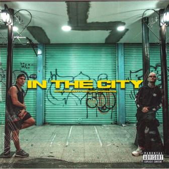 IN THE CITY (feat. Solitario Mondragon) - Single