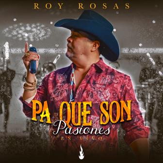 Pa' Que Son Pasiones - Single