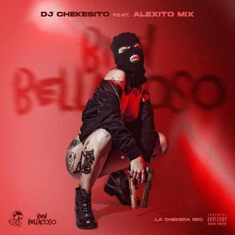 Bien Bellacoso (feat. Dj Chekesito) - Single