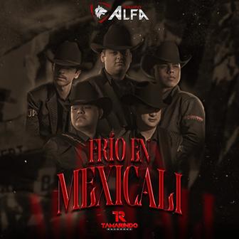 Frío En Mexicali - Single