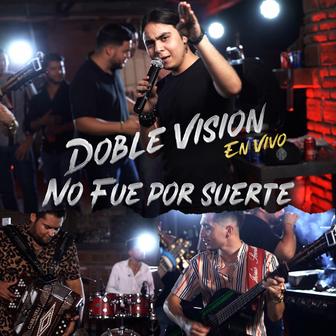 No Fue Por Suerte (En Vivo) - Single
