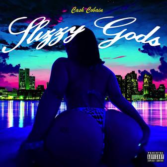 Slizzy Gods - Single