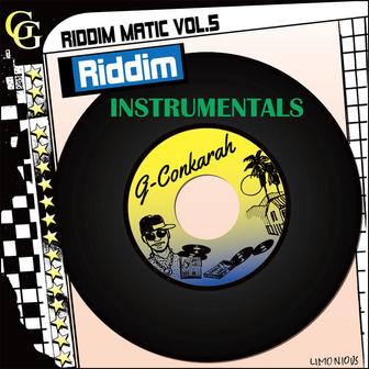 Riddim Matic Vol.5- Riddim Instrumentals