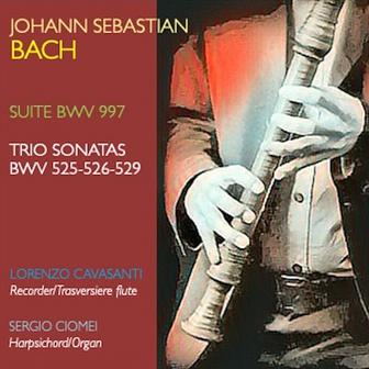 Bach: Suite, BWV 997 - Trio Sonatas, BWV 525-526-529