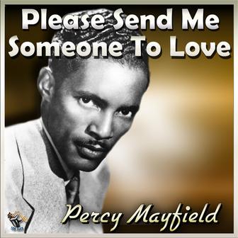 Please Send Me Someone To Love