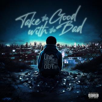 Take the Good With the Bad