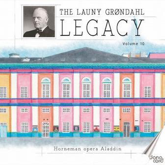 The Launy Grøndahl Legacy, Vol. 10