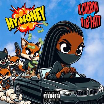 My Money (feat. YTB Fatt) - Single