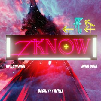 I Know (Bach/YYY Remix)