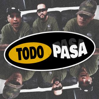 Todo Pasa - Single