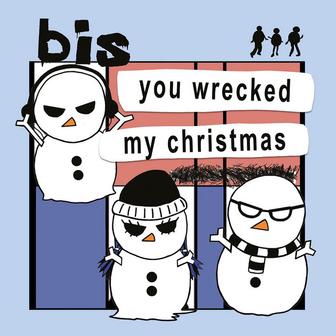 You Wrecked My Christmas