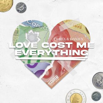 Love Cost Me Everything
