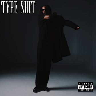Type Shit - Single
