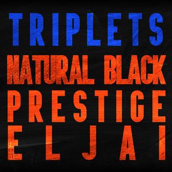 Reggae Triplets: Natural Black, Prestige and Eljai