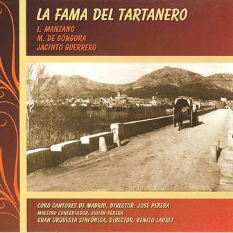 Zarzuela: La Fama del Tartanero