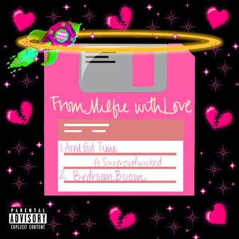 From Milfie, With Love